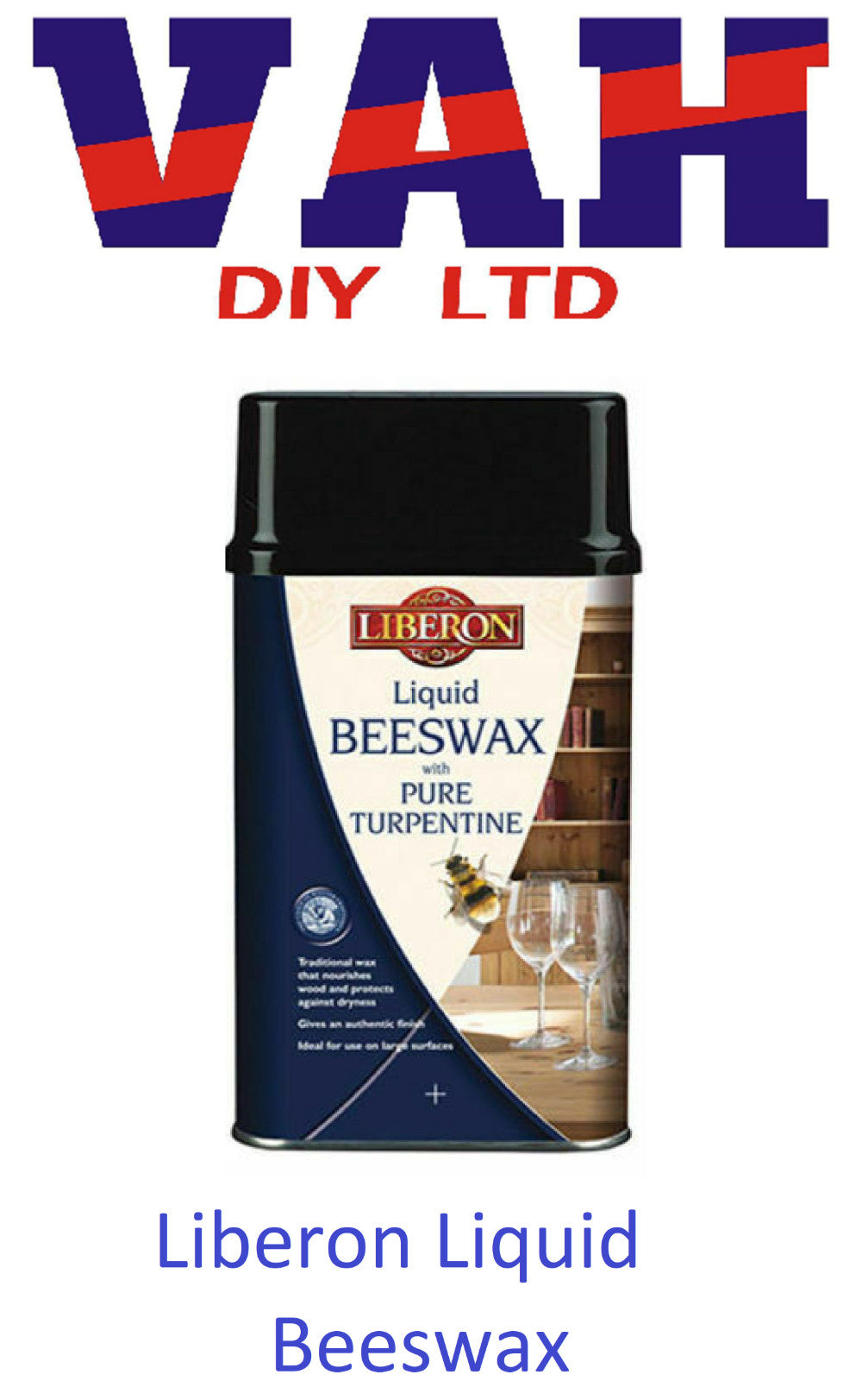 Liberon Liquid Beeswax with Pure Turpentine 500ml, 1L  Clear Nourishes Wood
