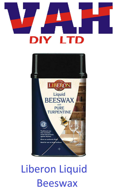 Liberon Liquid Beeswax with Pure Turpentine 500ml, 1L  Clear Nourishes Wood