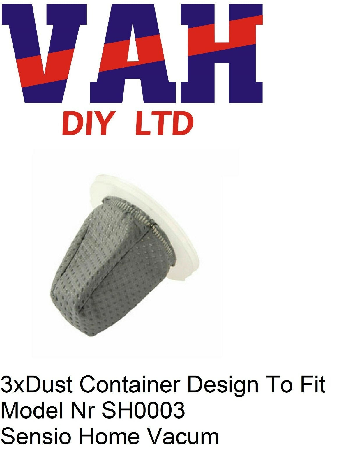 Dust Container Filter X 3  Model No:Sh0042 design to fit No:Sh0003 Sensio Home