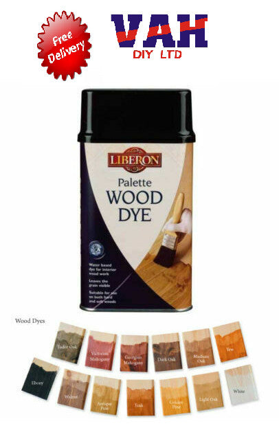 Liberon Palette Wood Dye ALL Shades and Sizes Available - Water Based Wood Dye