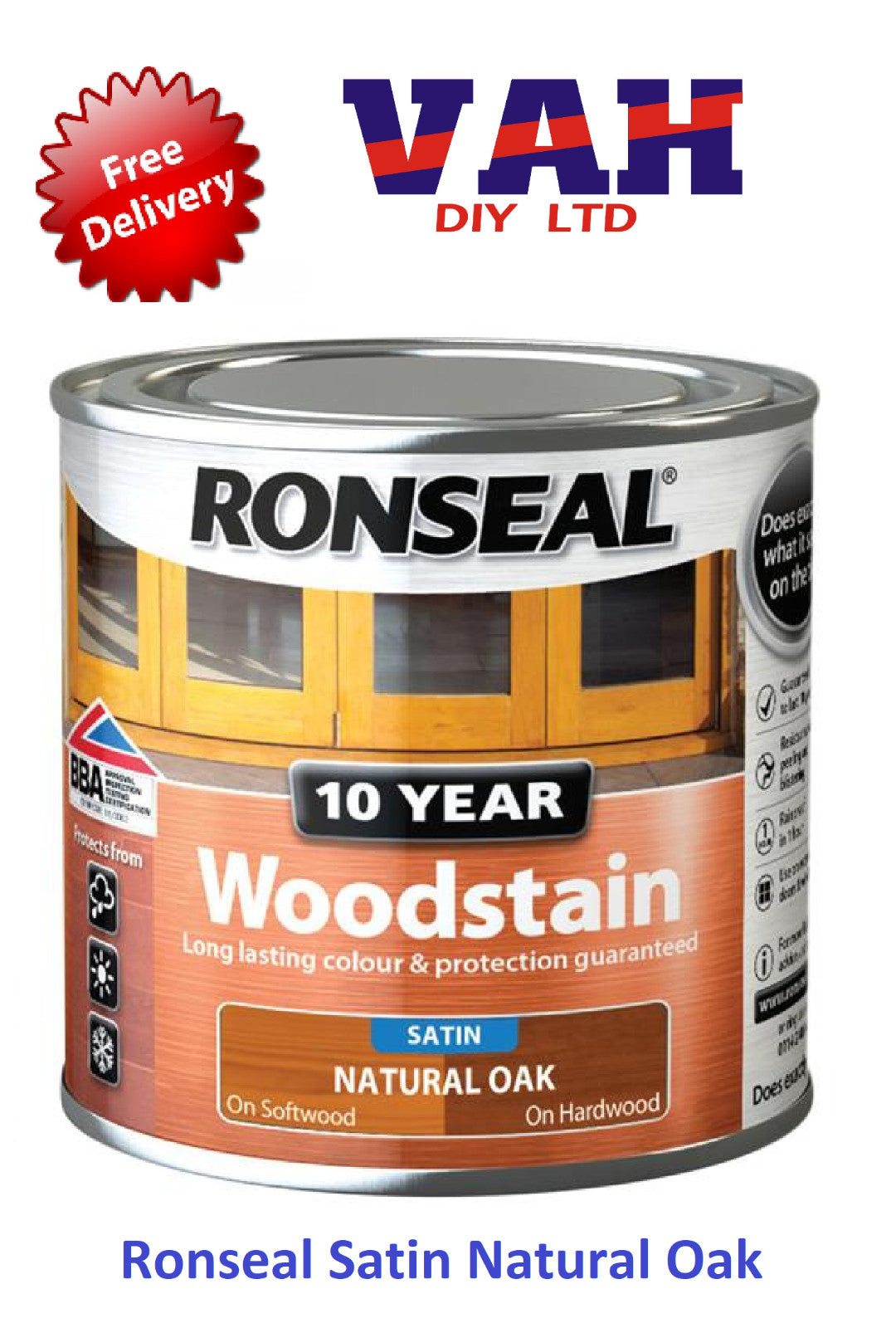 Ronseal 10 Year Woodstain Satin Finish All Colours 250ml ,750ml, 2.5ltr Exterior