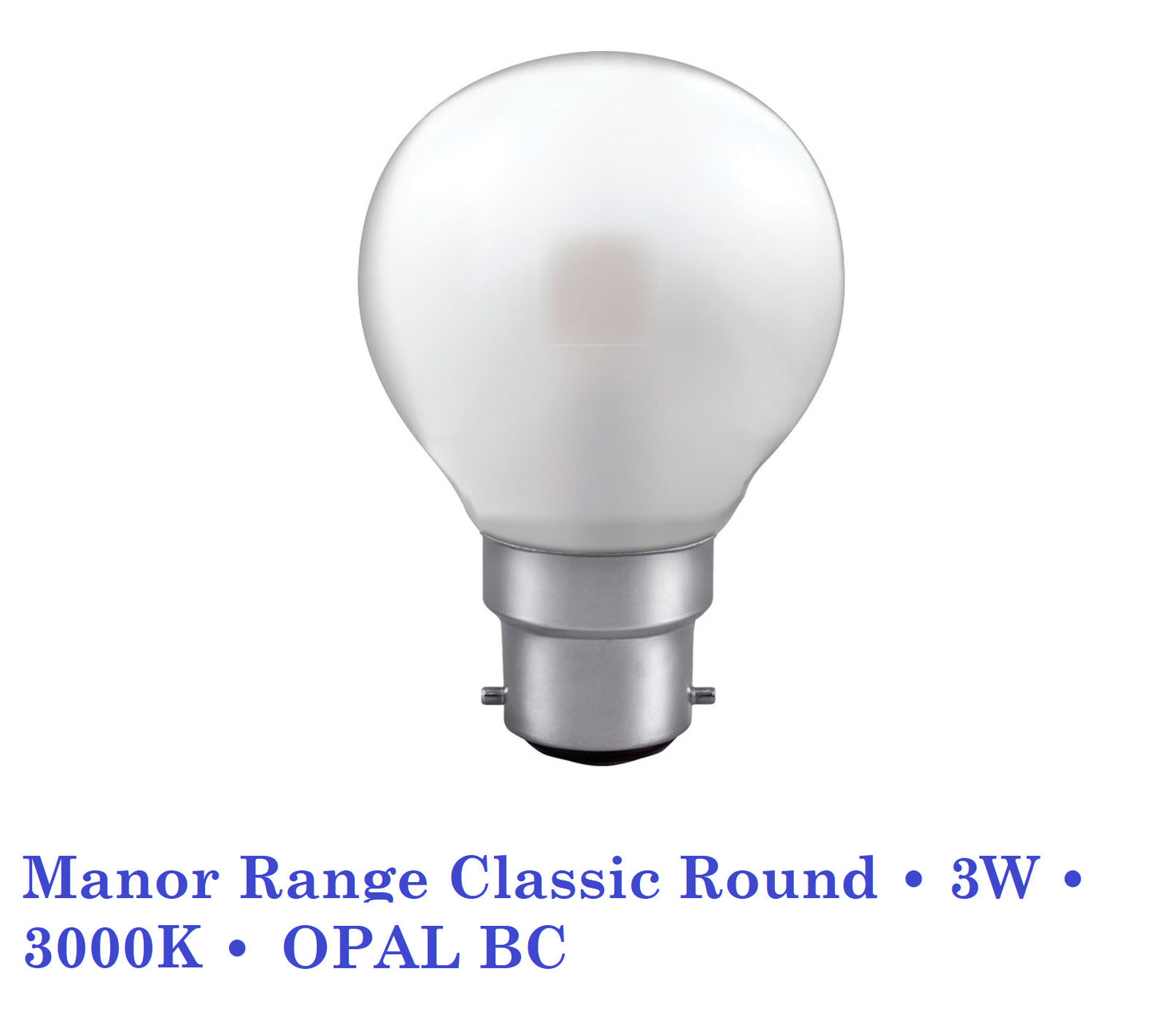 LED Round Lamp • 3W • 3000K • BC , ES, SBC, SES Crompton Manor Range Classic